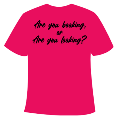 T-shirt - Are you booking