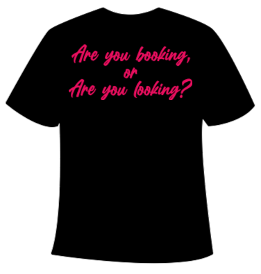 T-shirt - Are you booking